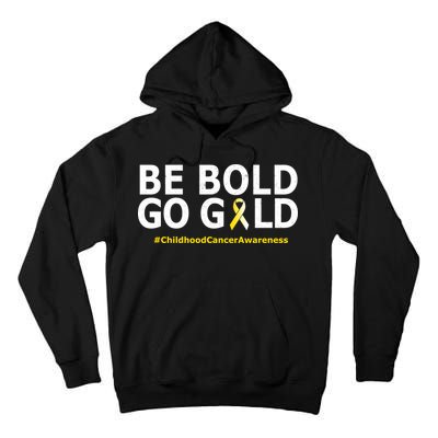 Be The Gold Childhood Cancer Awareness Tall Hoodie