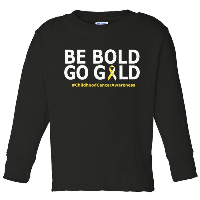 Be The Gold Childhood Cancer Awareness Toddler Long Sleeve Shirt