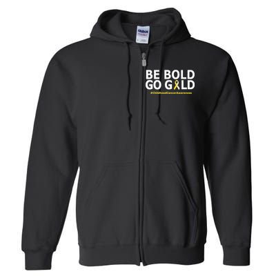 Be The Gold Childhood Cancer Awareness Full Zip Hoodie