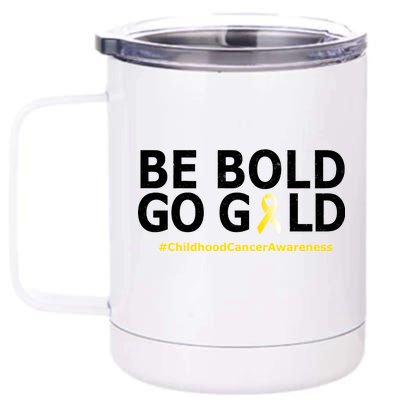 Be The Gold Childhood Cancer Awareness 12 oz Stainless Steel Tumbler Cup