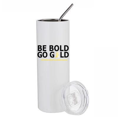 Be The Gold Childhood Cancer Awareness Stainless Steel Tumbler