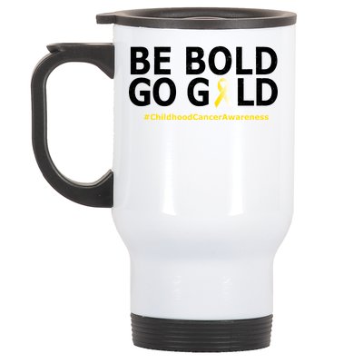 Be The Gold Childhood Cancer Awareness Stainless Steel Travel Mug