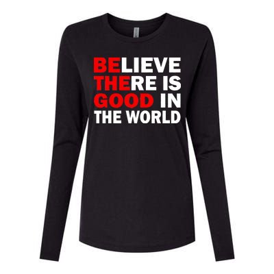 Be The Good In The World Womens Cotton Relaxed Long Sleeve T-Shirt