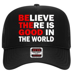 Be The Good In The World High Crown Mesh Back Trucker Hat