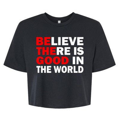 Be The Good In The World Bella+Canvas Jersey Crop Tee