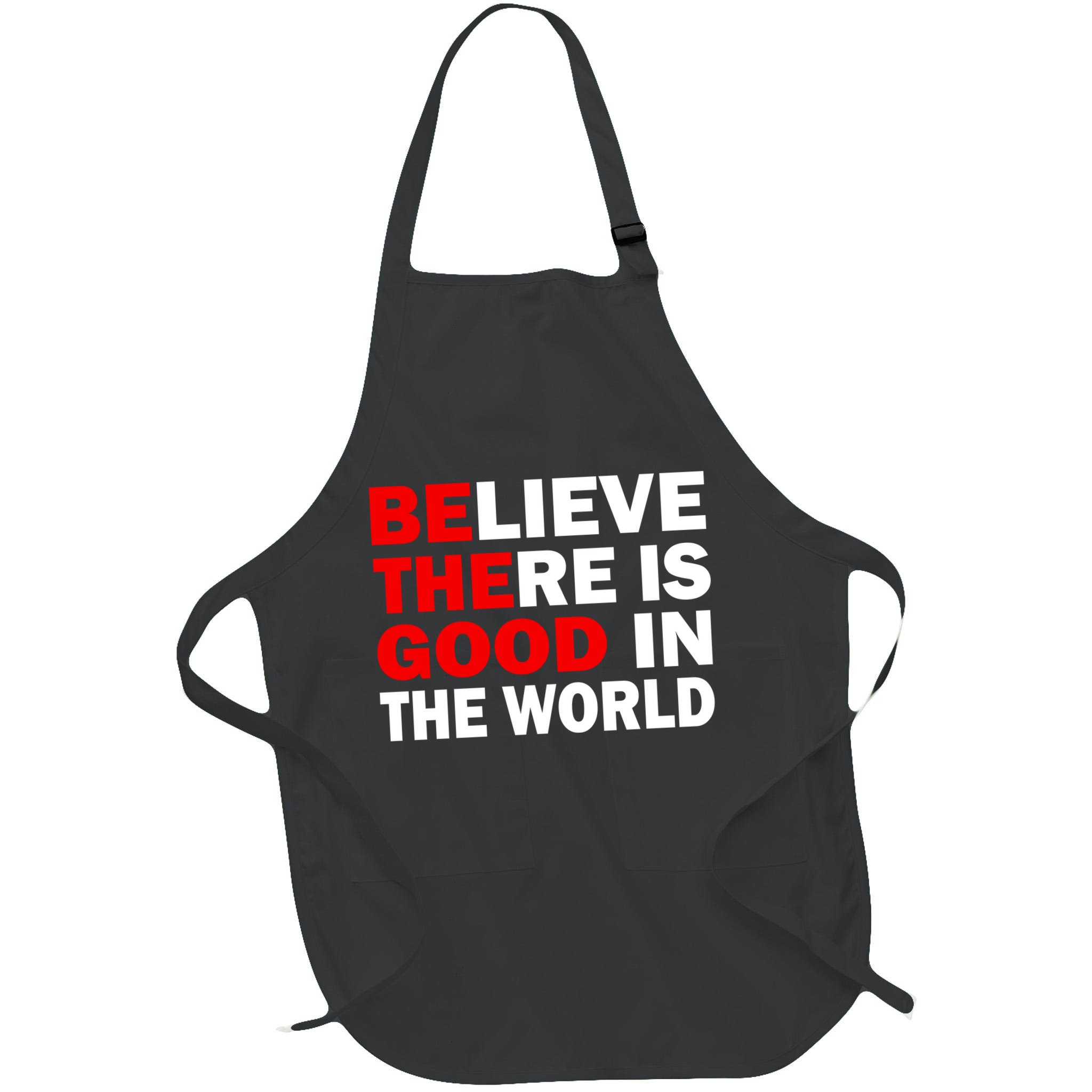 Be The Good In The World Apron