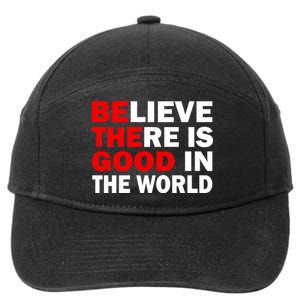 Be The Good In The World 7-Panel Snapback Hat