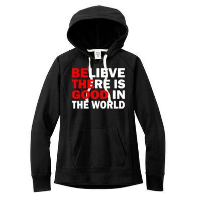 Be The Good In The World Women's Fleece Hoodie