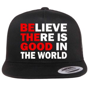 Be The Good In The World Flat Bill Trucker Hat