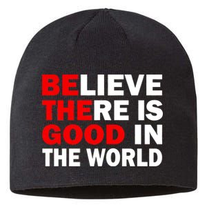 Be The Good In The World Sustainable Beanie