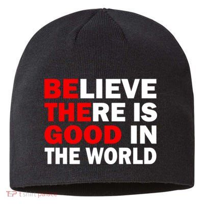 Be The Good In The World Sustainable Beanie