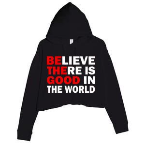 Be The Good In The World Crop Fleece Hoodie