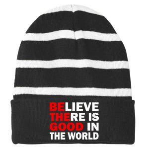 Be The Good In The World Striped Beanie with Solid Band