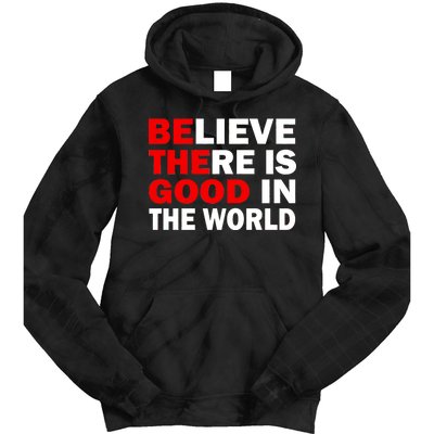 Be The Good In The World Tie Dye Hoodie