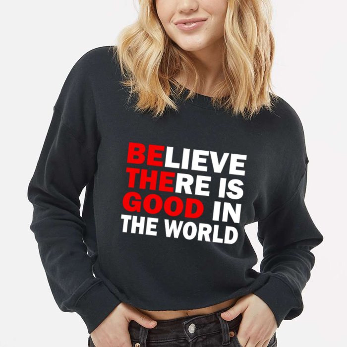 Be The Good In The World Cropped Pullover Crew