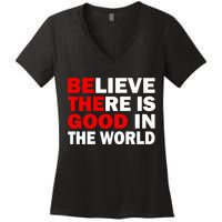 Be The Good In The World Women's V-Neck T-Shirt