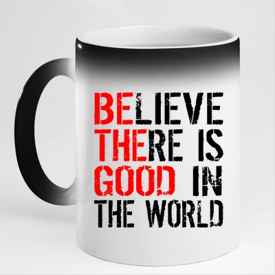 Be The Good In The World Believe 11oz Black Color Changing Mug