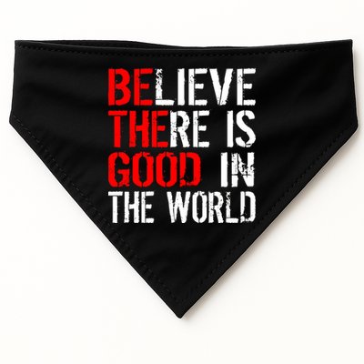 Be The Good In The World Believe USA-Made Doggie Bandana