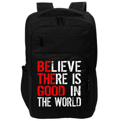 Be The Good In The World Believe Impact Tech Backpack