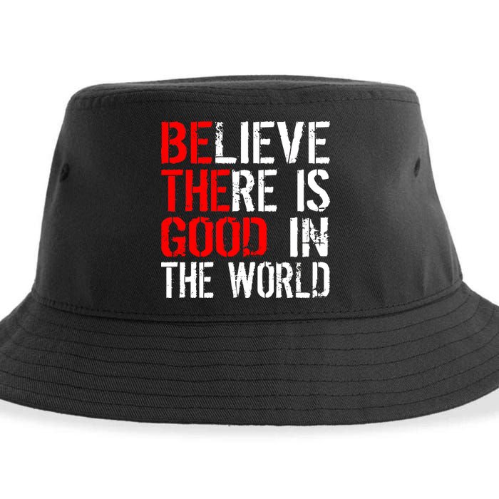 Be The Good In The World Believe Sustainable Bucket Hat