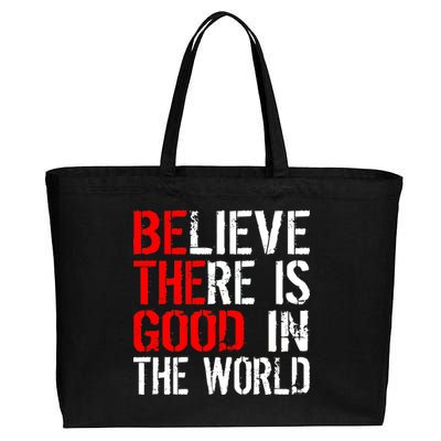 Be The Good In The World Believe Cotton Canvas Jumbo Tote