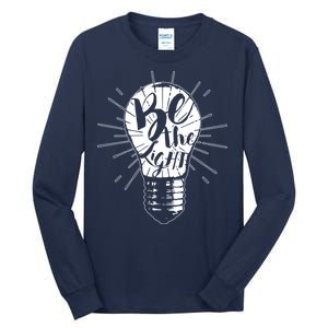 Be The Light Tall Long Sleeve T-Shirt