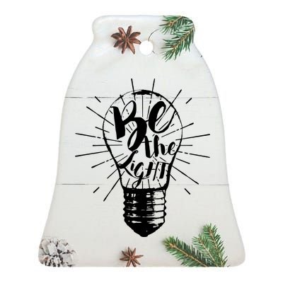 Be The Light Ceramic Bell Ornament