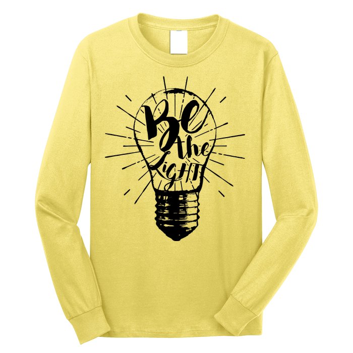 Be The Light Long Sleeve Shirt