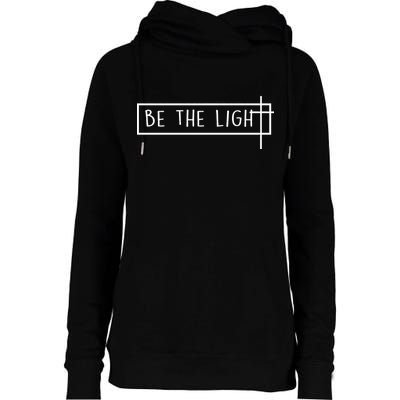 Be The Light Jesus Womens Funnel Neck Pullover Hood