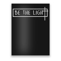 Be The Light Jesus Poster