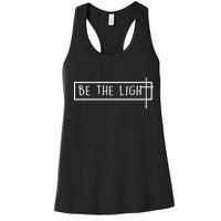 Be The Light Jesus Women's Racerback Tank