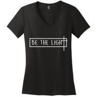 Be The Light Jesus Women's V-Neck T-Shirt