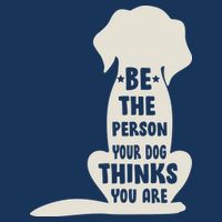 Be The Person Your Dog Thinks You Are 16 in Basic Backpack