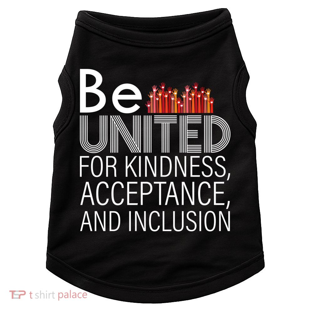 Be United For Kindness Doggie Tank