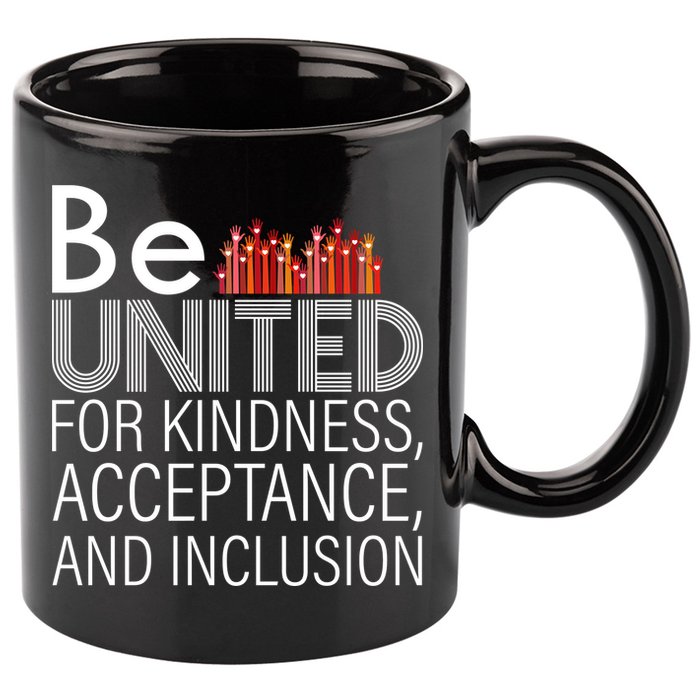 Be United For Kindness 11oz C Handle Ceramic Mug