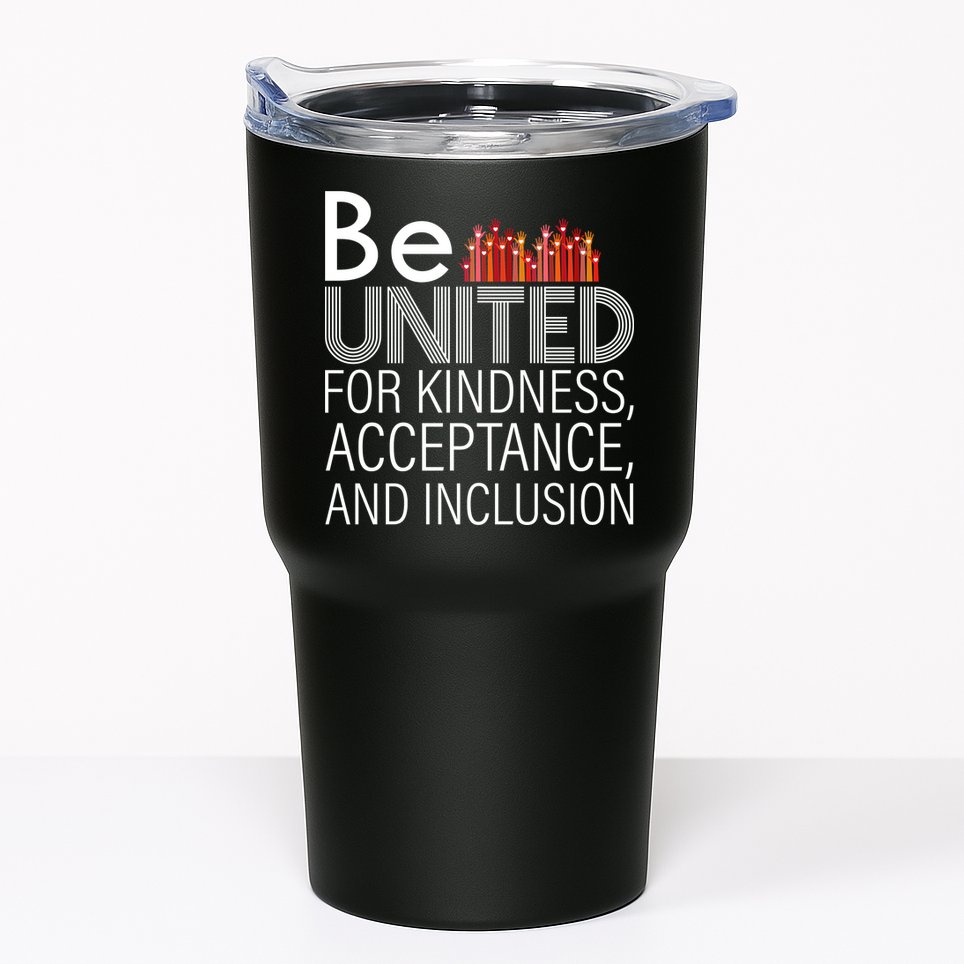 Be United For Kindness Tumbler