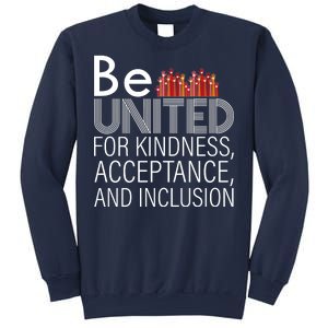 Be United For Kindness Sweatshirt