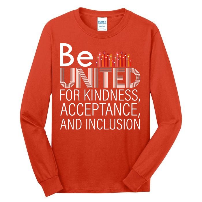 Be United For Kindness Tall Long Sleeve T-Shirt