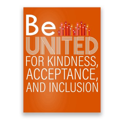 Be United For Kindness Poster