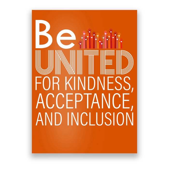 Be United For Kindness Poster