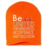 Be United For Kindness Short Acrylic Beanie