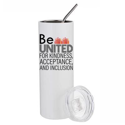 Be United For Kindness Stainless Steel Tumbler