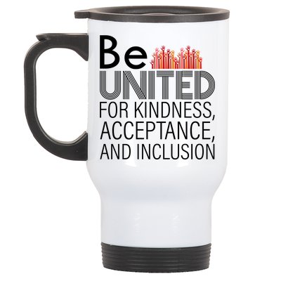 Be United For Kindness Stainless Steel Travel Mug