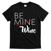 Be Wine T-Shirt