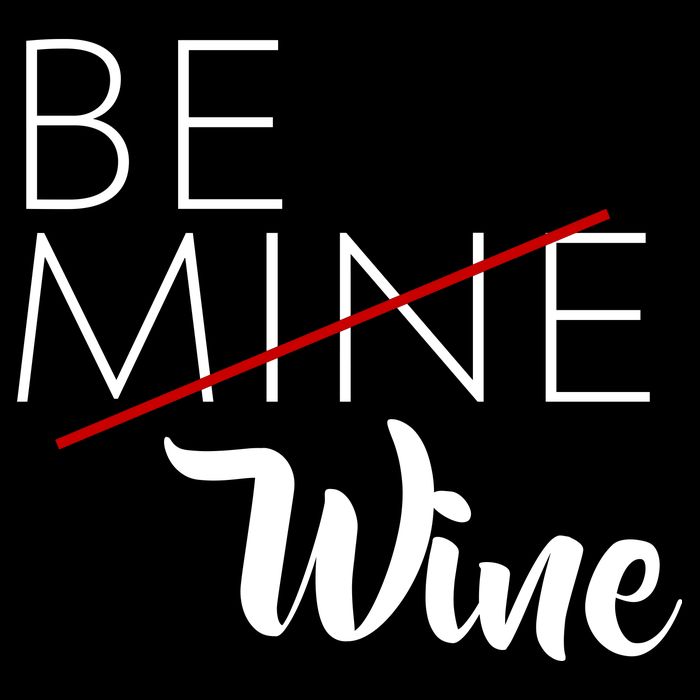 Be Wine T-Shirt