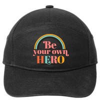 Be Your Own Hero 7-Panel Snapback Hat