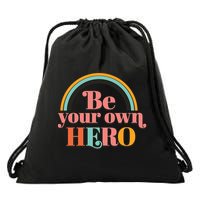 Be Your Own Hero Drawstring Bag