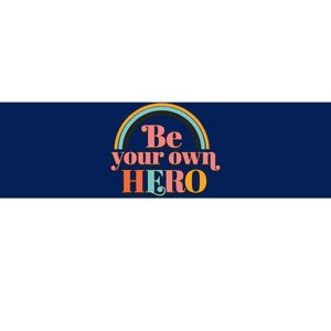 Be Your Own Hero Bumper Sticker