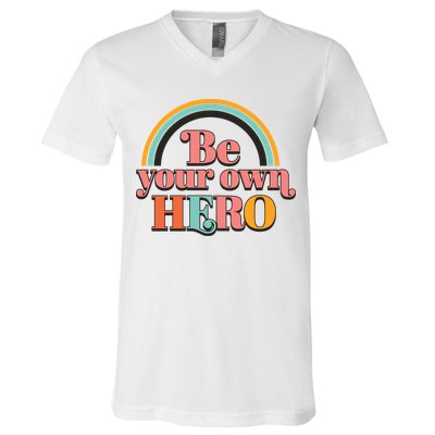 Be Your Own Hero V-Neck T-Shirt