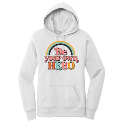 Be Your Own Hero Women's Pullover Hoodie